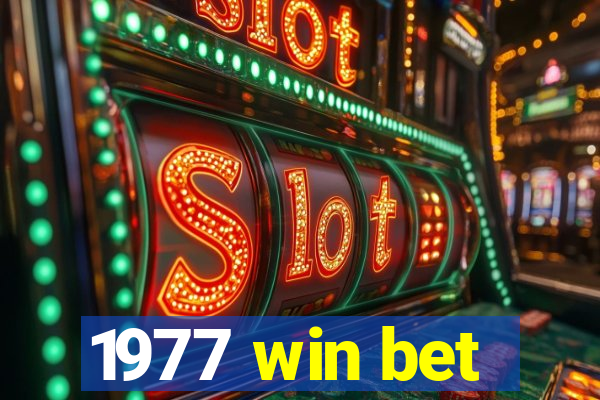 1977 win bet